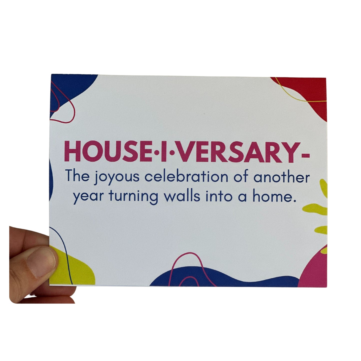 House-i-versary Anniversary Card