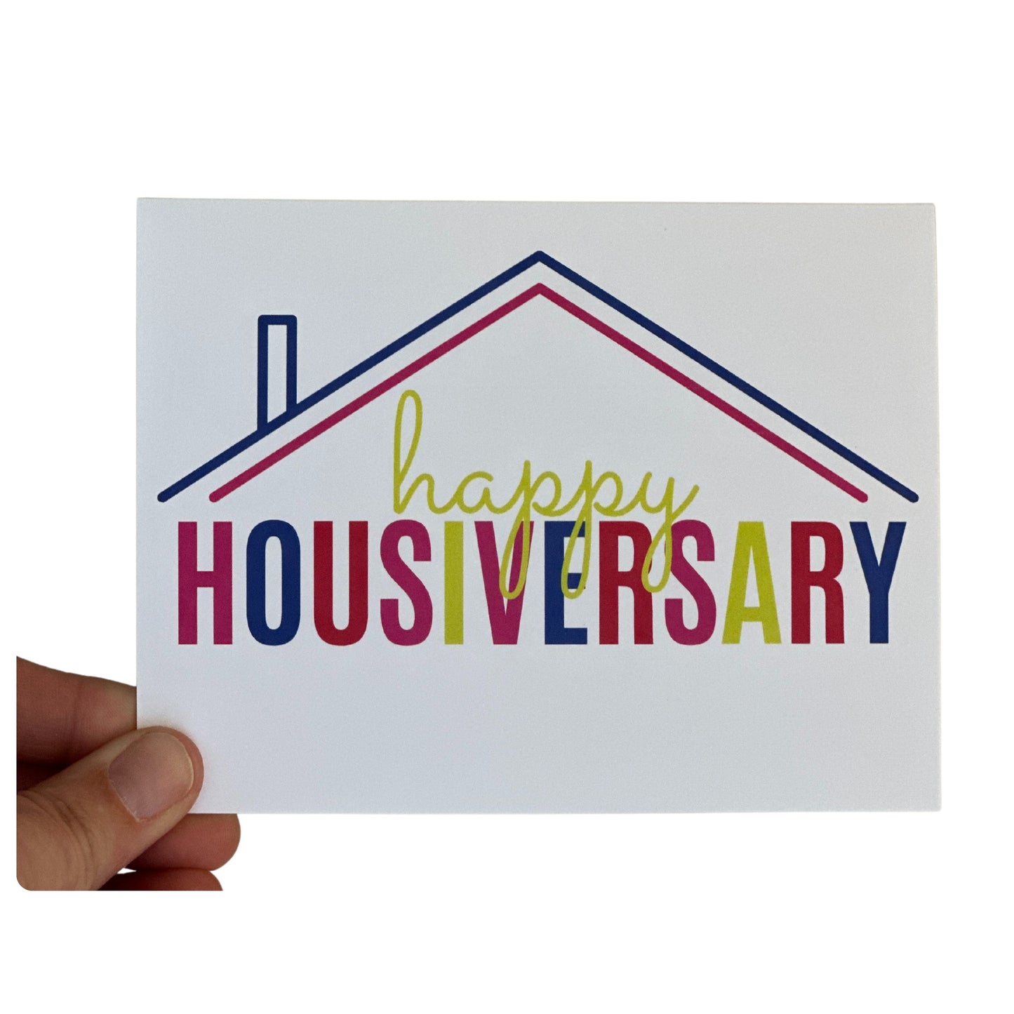 Happy Housiverary Greeting Card- Colorful