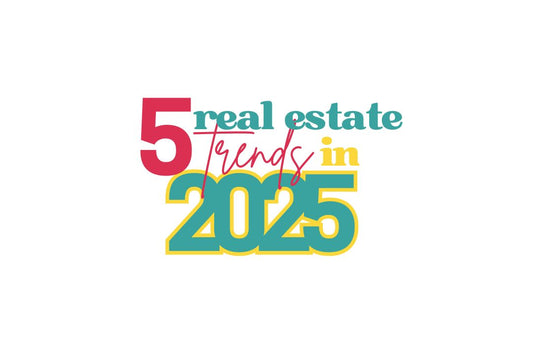 Top 5 Real Estate Marketing Trends to Watch for in 2025