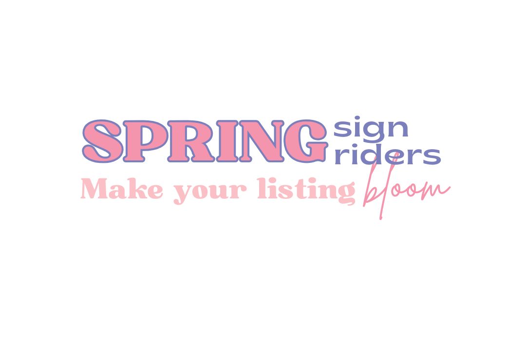 Real Estate Spring Sign Riders l Gear Up Real Estate