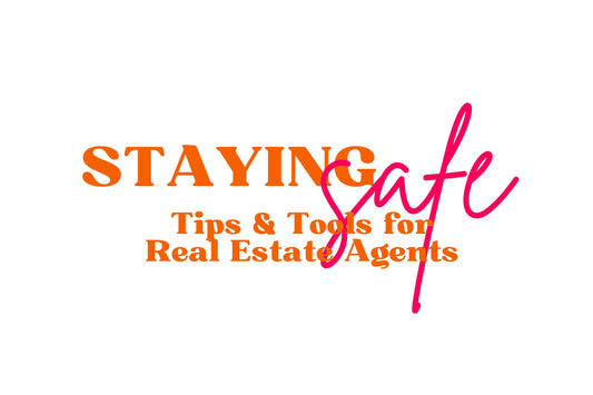 Staying Safe in Real Estate: Tips and Tools for Agents