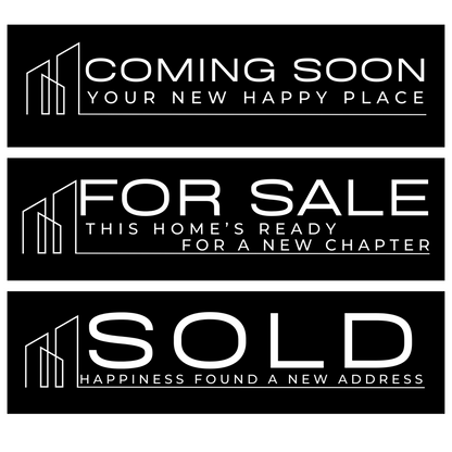 Three black real estate sign riders with the words 'Coming Soon', 'For Sale', and 'Sold' in stylized fonts, indicating different stages of a home's sale cycle.