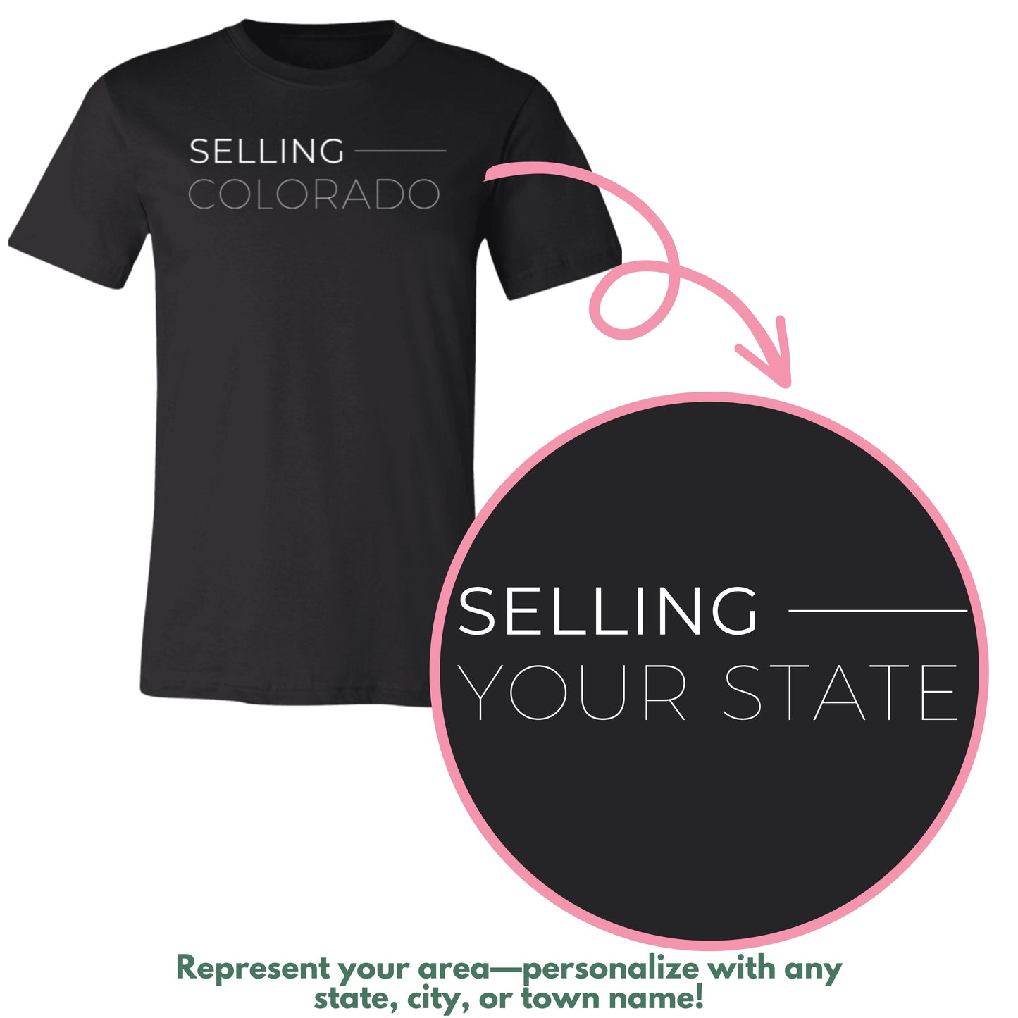 Selling 'Your State' Real Estate Black T-shirt