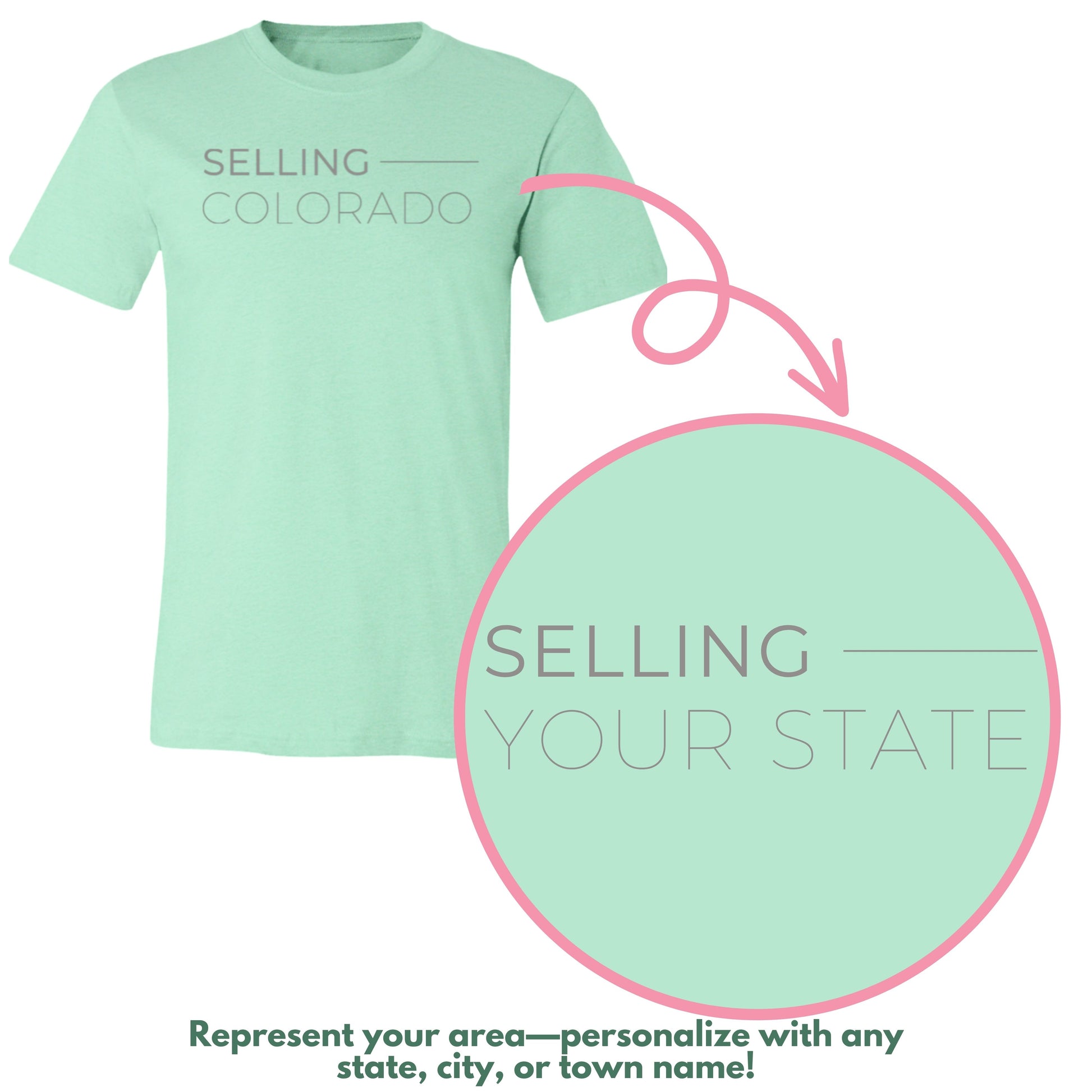 Selling 'Your State' Real Estate Mint T-shirt