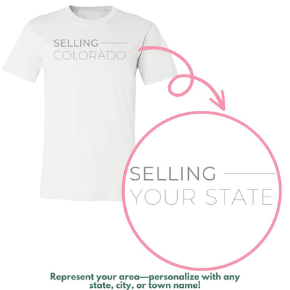 Selling 'Your State' Real Estate White T-shirt