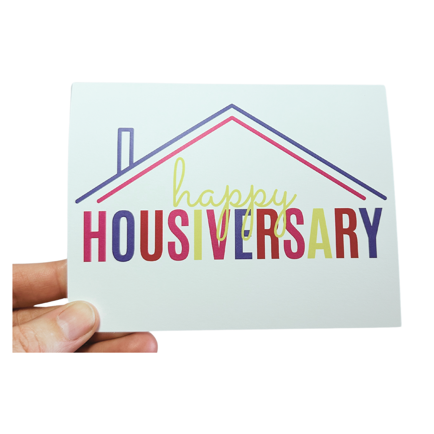 Happy Housiverary Greeting Card- Colorful