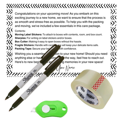 sharpies, roll packing tape, box cutter, personalized note